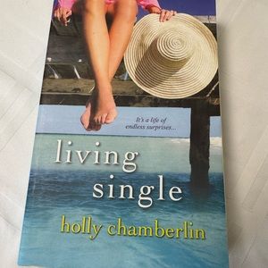 Living Single By Holly Chamberlin